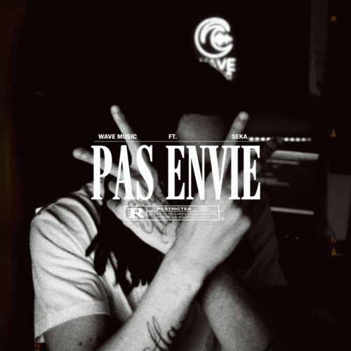 Pas envie (feat. Seka & Whisper)
