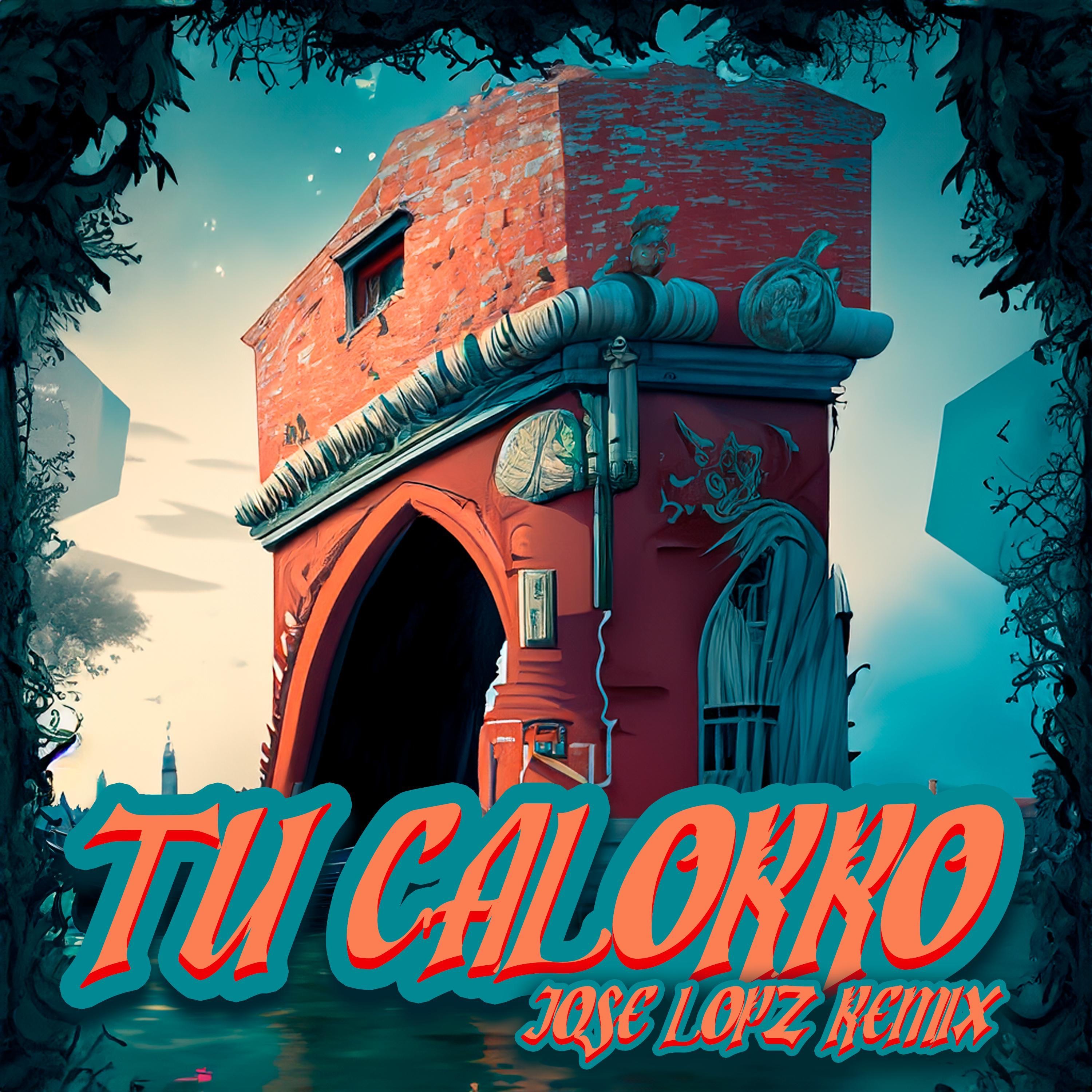 Tu Calorro - Single