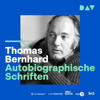 Autobiographische Schriften: Die Ursache / Der Keller / Der Atem / Die Kälte / Ein Kind - Thomas Bernhard