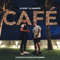 Café - Single - Lil Markés, EL DON & Che Producciones