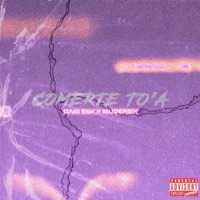 Comerte To'a (feat. DANIEL SSK) - Single - MUQERMX