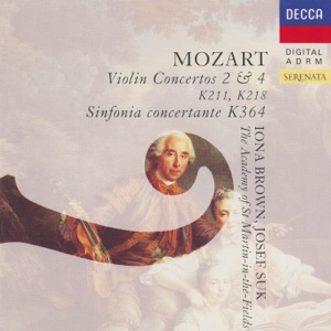 Mozart: Violin Concertos Nos. 2 & 4; Sinfonia Concertante, K. 364