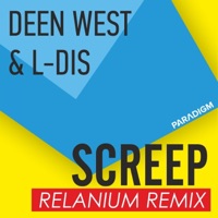 Screep (Relanium Remix) - Single - Deen West & L-Dis