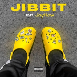 Jibbit (feat. JayHow) - Single