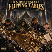 Cover art for It's Time to Start Flipping Tables by Malkia Ukweli & the Panopticon