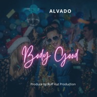 Body Good - Single - Alvado