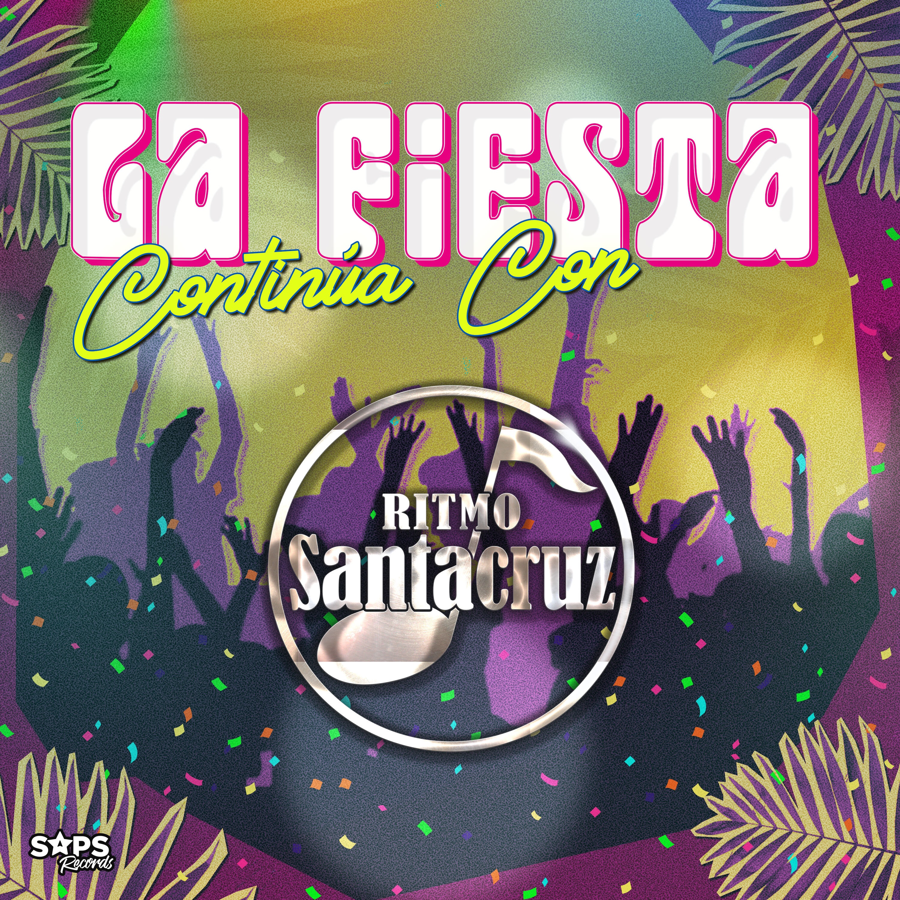 La Fiesta Continúa Con Ritmo Santacruz