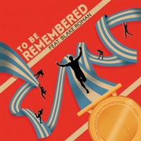 To Be Remembered (feat. Blake Roman) - Single - Jacob Ryan Smith, Daniel Mertzlufft & Tyler Joseph Ellis