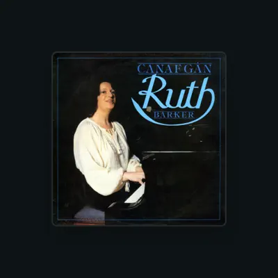 Listen to Ruth Barker, watch music videos, read bio, see tour dates & more!