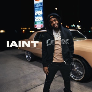 I Aint - Single