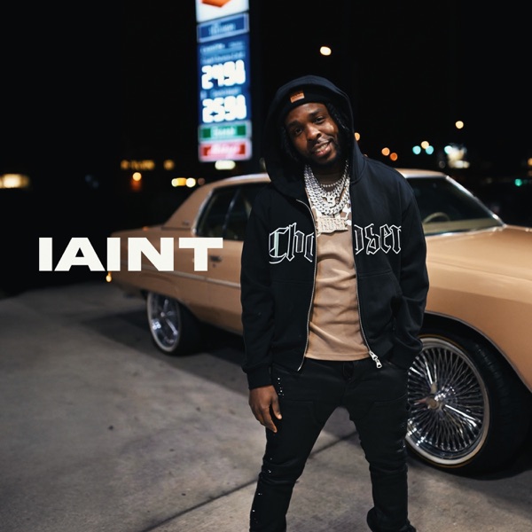 I Aint - Single