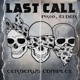 LAST CALL feat Lefty Luciano Elder Single