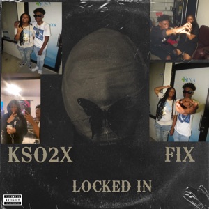 Locked In (feat. Fix) - EP