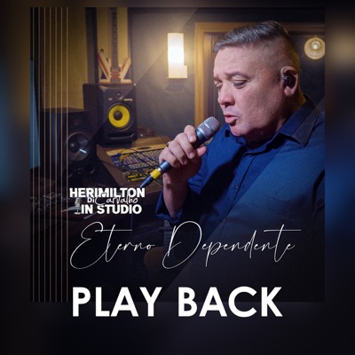 Eterno Dependente (In Studio) [Playback] - Single