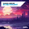 In the Twilight