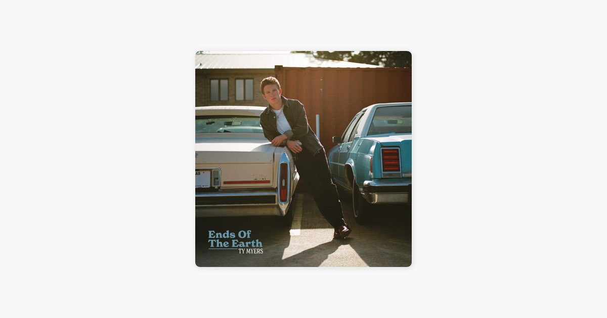 ‎Ends of the Earth - Song by Ty Myers - Apple Music