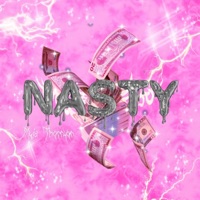 Nasty - Single - Myia Thornton
