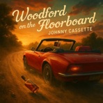 Woodford on the Floorboard - Single