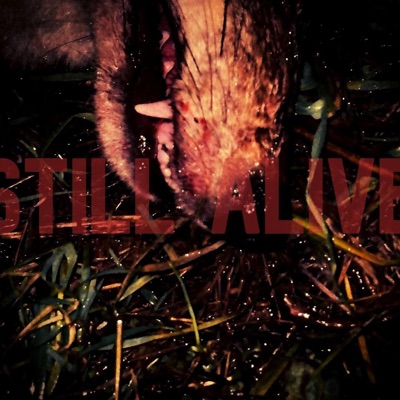 STILL ALIVE