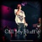 Call My Bluff - Sakchasin jit lyrics