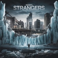 Strangers - Single - Smartz