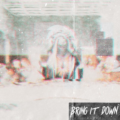 BRING IT DOWN - Single