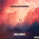 Melodic feat Bad Newz Relentless Single