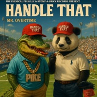 Handle That - Single - Mr. Overtime