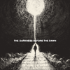 The Darkness Before The Dawn - Caleb Hyles & Judge & Jury