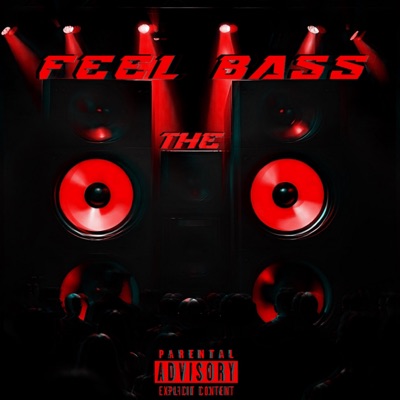 Feel The Bass