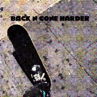 BAXK N GOING HARDER - Single - Xree