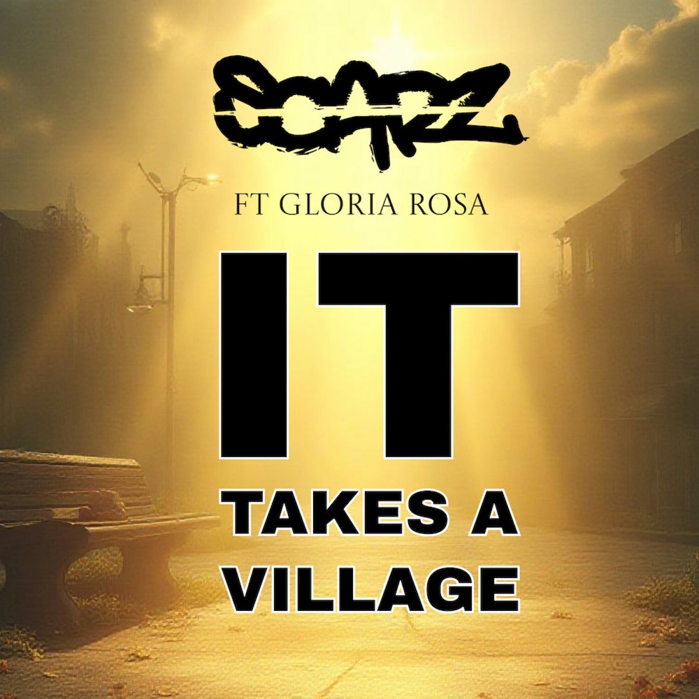 Обложка альбома «It Takes A Village (feat. Gloria Rosa) - Single» — Scarz