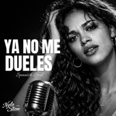 Ya No Me Dueles