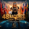 Marjorie Garcia 48 naciones y un sue&ntilde;o 48 naciones y un sue&ntilde;o - Single