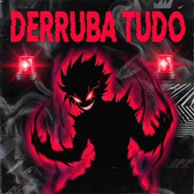 DERRUBA TUDO - Single