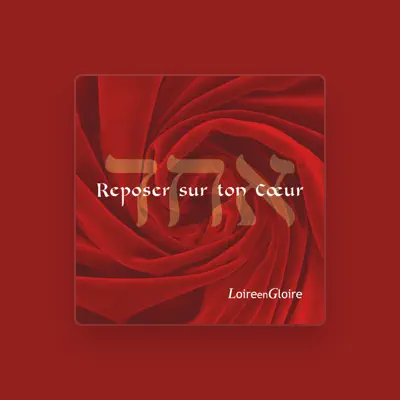 Listen to Loire En Gloire, watch music videos, read bio, see tour dates & more!
