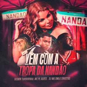 Vem Com a Tropa da Nandão