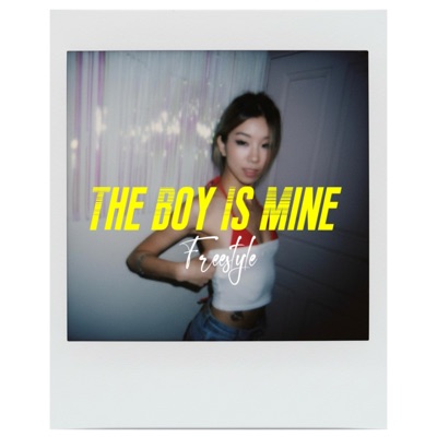 The Boy Is Mine (Freestyle Version) - Single