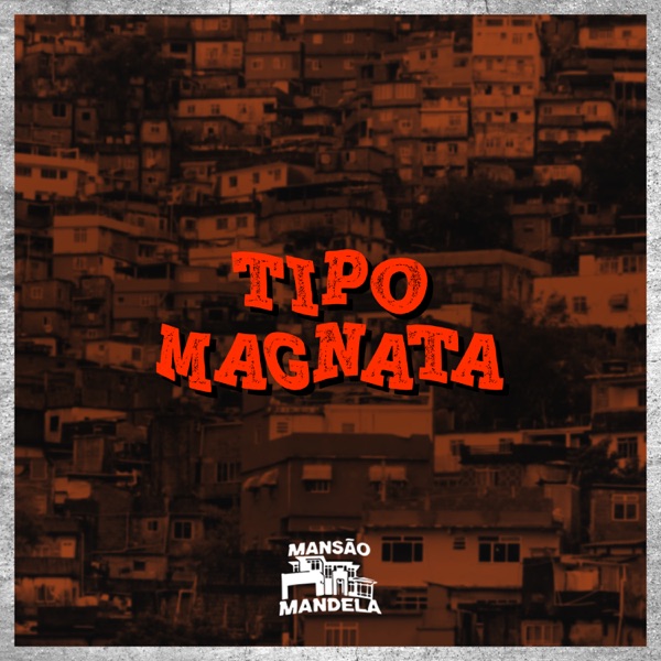 Tipo Magnata