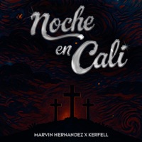 Noche en Cali - Single - Marvin Hernandez & Kerfell
