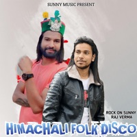 Himachali Folk Disco - Single - Raj Verma & Rock On Sunny