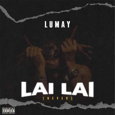 Lailai (Never) - Single