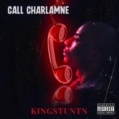 Call Charlamne - Single