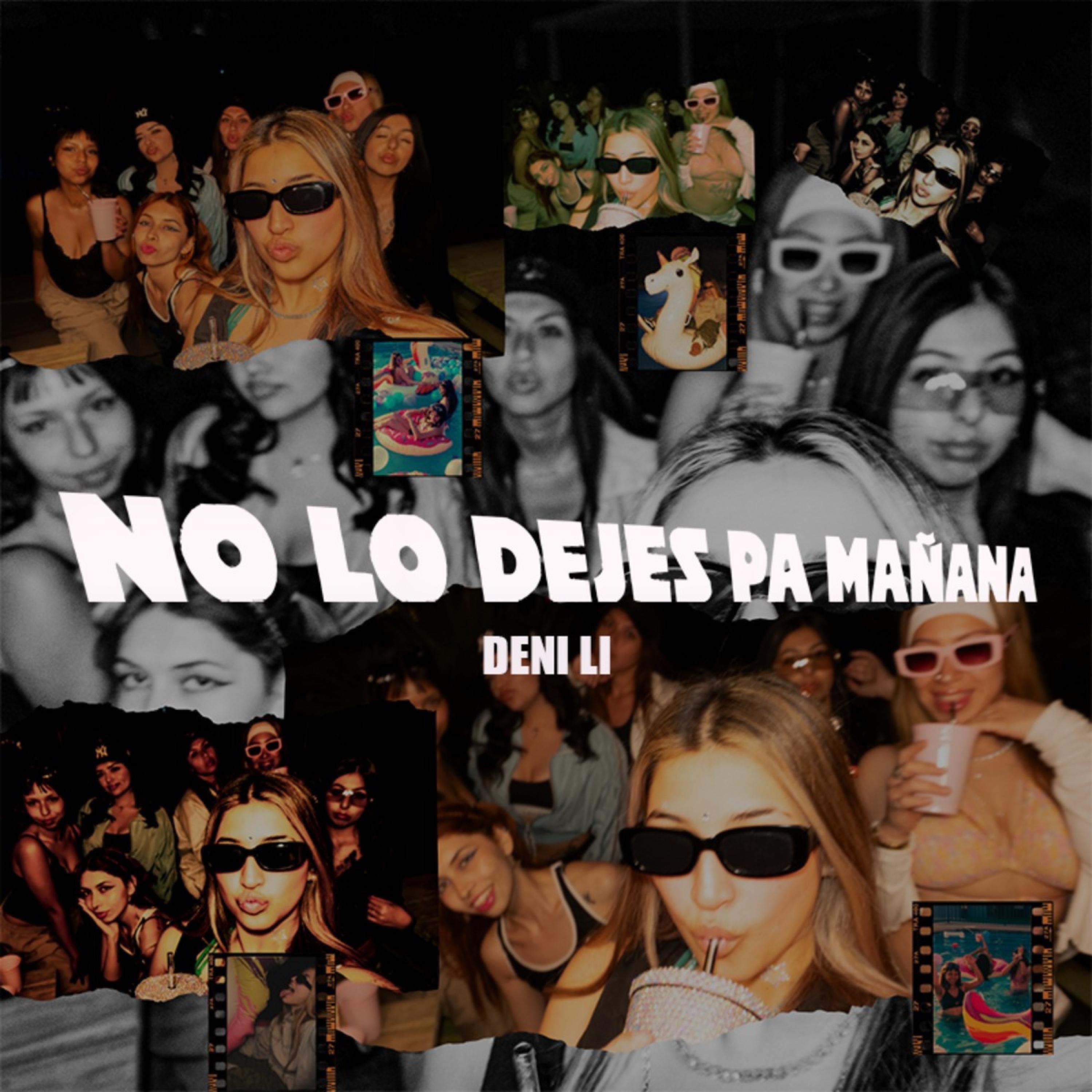 No lo Dejes pa Mañana - Single