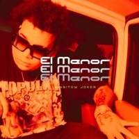 El Menor (feat. Ninsitow Joker) - Single - Billonaire World Music
