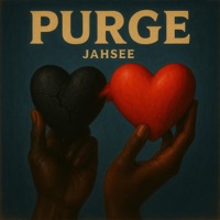 Purge - Single - Jahsee