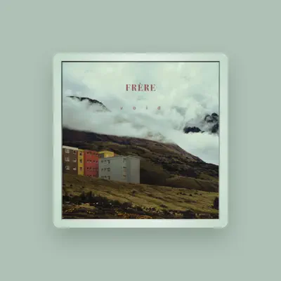 Listen to Frere, watch music videos, read bio, see tour dates & more!