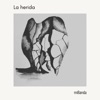Carolina Diaz La herida La herida - Single