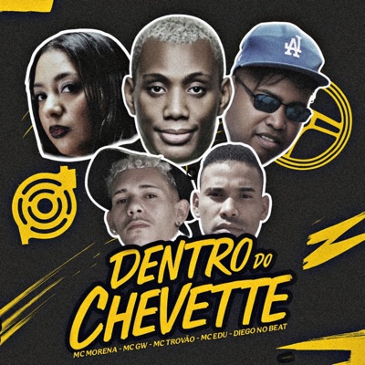 Dentro do Chevette (feat. DIEGO NO BEAT) - Single