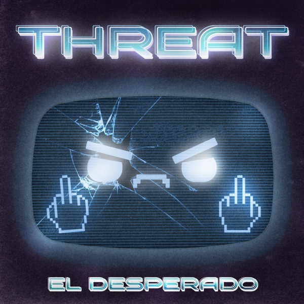 Threat